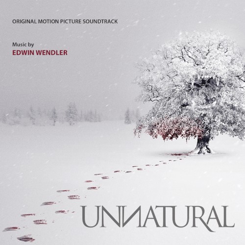 Unnatural (Original Motion Picture Soundtrack)