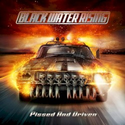 Pissed and Driven