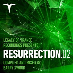 Resurrection.02 (Compiled and mixed by Barry Xwood)