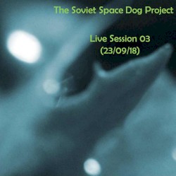 Live Session 03 (23/09/18)