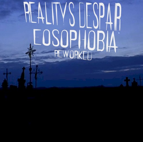 Eosophobia (reworked)
