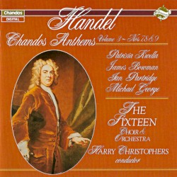Chandos Anthems, Volume 3: Nos. 7, 8 & 9