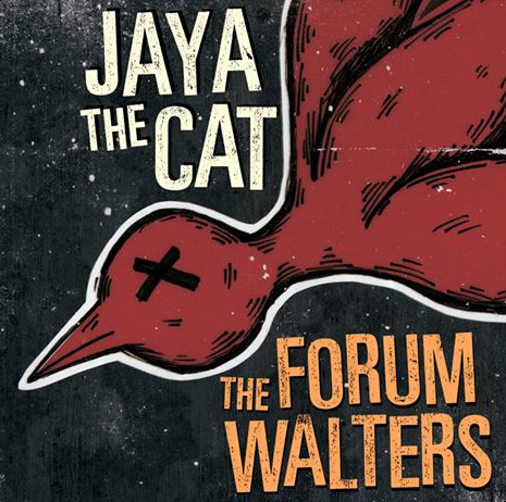 Jaya the Cat / The Forum Walters