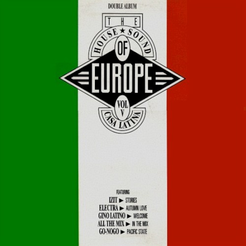 The House Sound of Europe, Volume V: Casa Latina