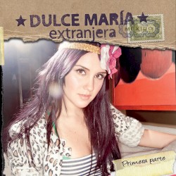 Extranjera: Primera parte