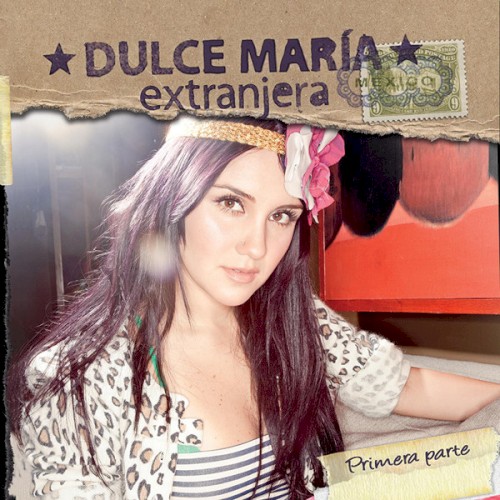 Extranjera: Primera parte
