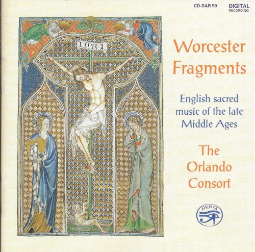 Worcester Fragments: English Sacred Music of the Late Middle Ages