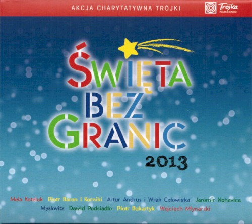 Święta Bez Granic 2013