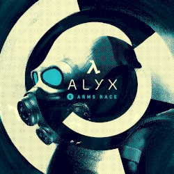 Half‐Life: Alyx (Chapter 6, “Arms Race”)