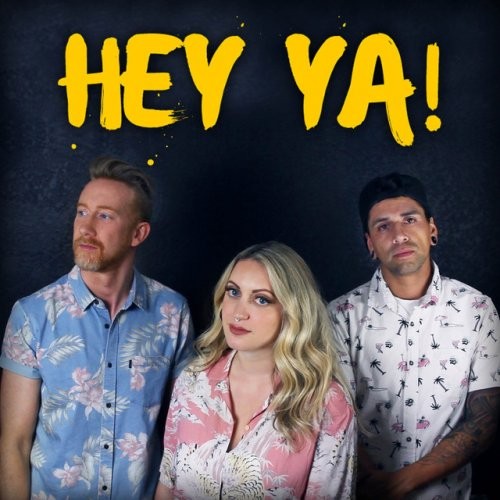 Hey Ya!