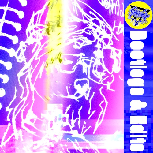 Bootlegs & Edits