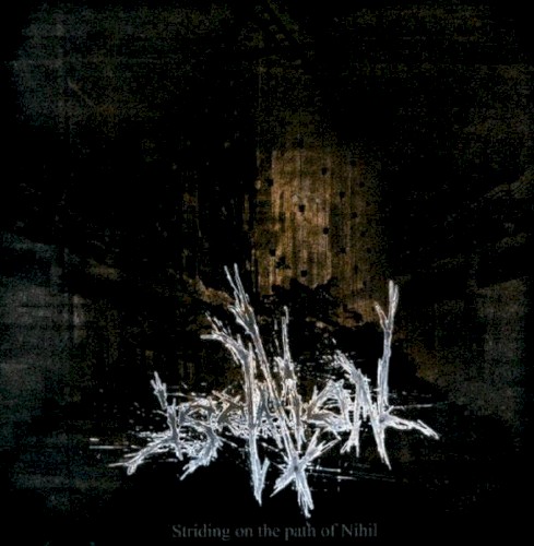 Striding on the Path of Nihil