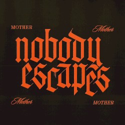 Nobody Escapes