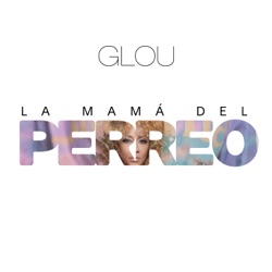 La Mamá del Perreo