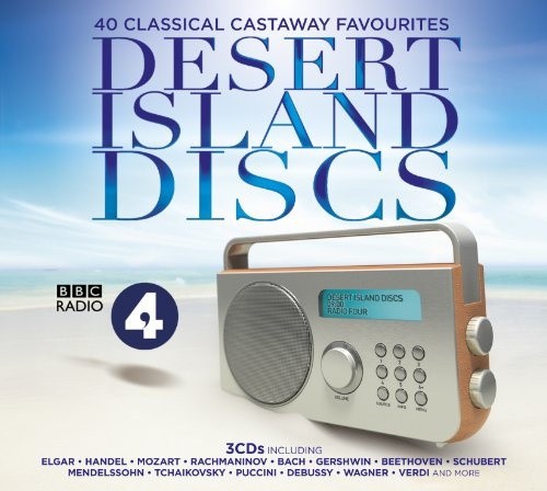 Desert Island Discs: 40 Classical Castaway Favourites