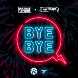 Bye Bye