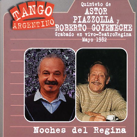 Tango argentino: Noches del Regina