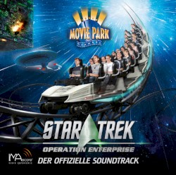 Star Trek: Operation Enterprise - Der Offizielle Soundtrack