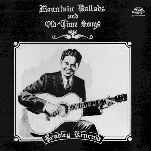 Mountain Ballads And Old-Time Songs
