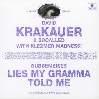 Bubbemeises: Lies My Gramma Told Me