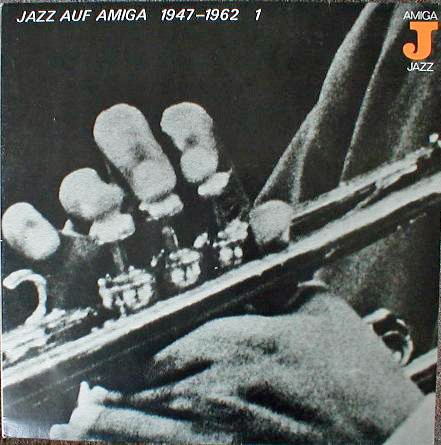 Jazz auf AMIGA 1947-1962 (1)