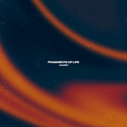 Fragments Of Life