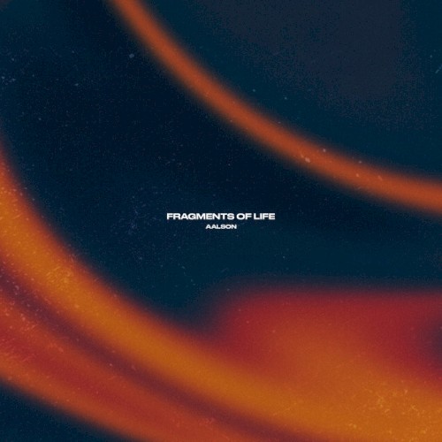 Fragments Of Life