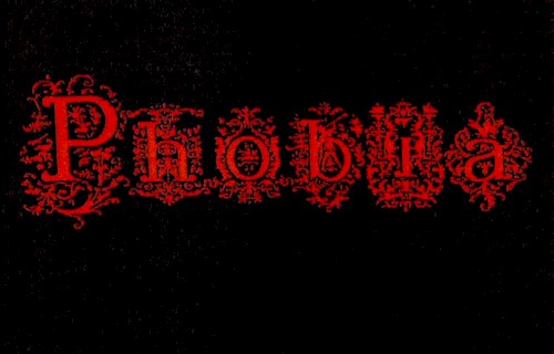 Phobia