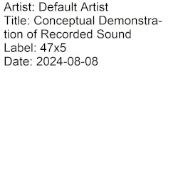 Conceptual Demonstration of Recorded Sound