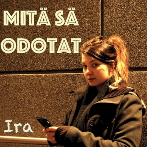 Mitä sä odotat