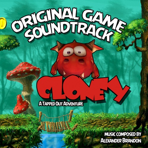 Cloney: A Tapped Out Adventure: Original Game Soundtrack