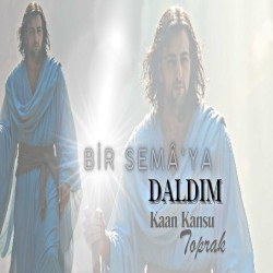Bir Semâ'ya Daldım