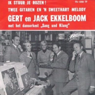 Ik stuur je rozen! / Twee gitaren en 'n sweetheart melody