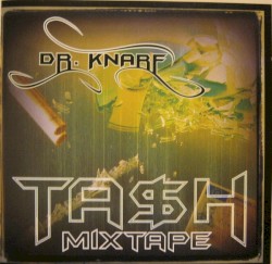 Ta$h Mixtape