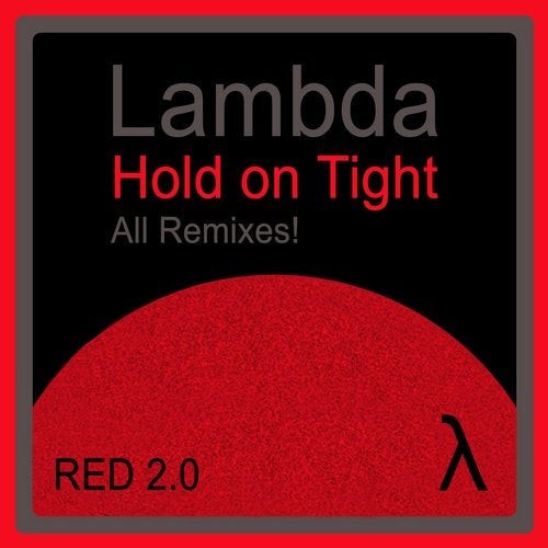 Hold on Tight - All Remixes!