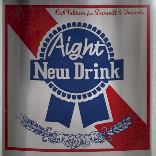 Aight New Drink