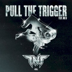 Pull the Trigger