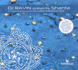 DJ Ravin Presents Shanta