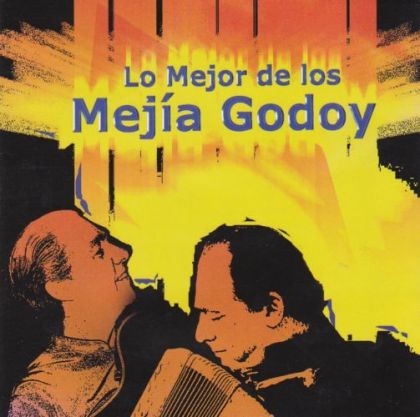 Lo mejor de los Mejía Godoy