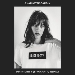 Dirty Dirty (Birocratic remix)