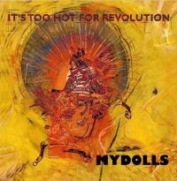 It's Too Hot for Revolution