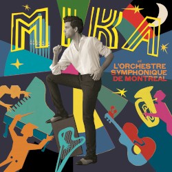 MIKA et l’orchestre symphonique de Montréal