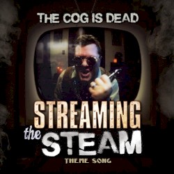 Streaming the Steam Theme Song