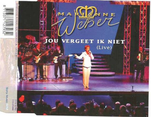 Jou vergeet ik niet / Ik doe wat ik wil