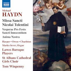 Missa Sancti Nicolai Tolentini / Vesperae Pro Festo Sancti Innocentium / Anima Nostra