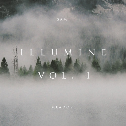 Illumine Vol. I