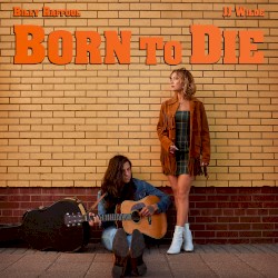 Born to Die