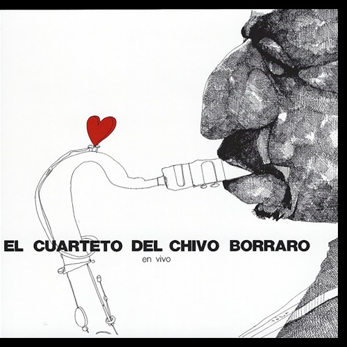 El Cuarteto del Chivo Borraro (en vivo)