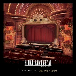 FINAL FANTASY VII REBIRTH Orchestra World Tour Live 2024.09.08