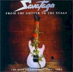 From the Gutter to the Stage: The Best of Savatage 1981–1995
